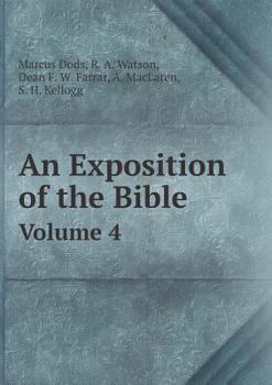 Paperback An Exposition of the Bible Volume 4 Book