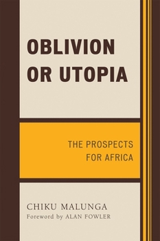 Paperback Oblivion or Utopia: The Prospects for Africa Book