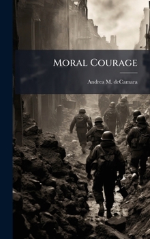 Hardcover Moral Courage Book
