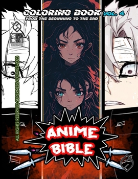 Anime Bible From The Beginning To The End Vol. 4: Coloring book