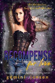 Paperback Recompense For Love: Book Three of the Against All Odds Series Book