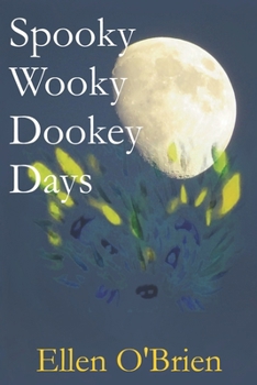 Paperback Spooky Wooky Dookey Days Book