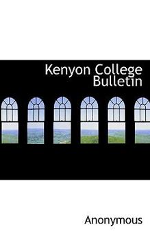 Kenyon College Bulletin