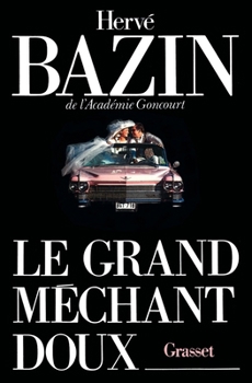 Paperback Le grand méchant doux [French] Book