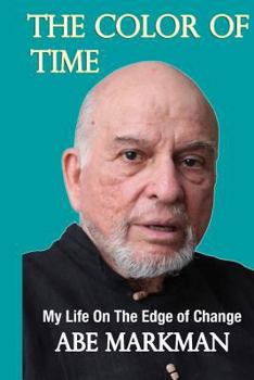 Paperback The Color of Time: My Life on the Edge of Change Book