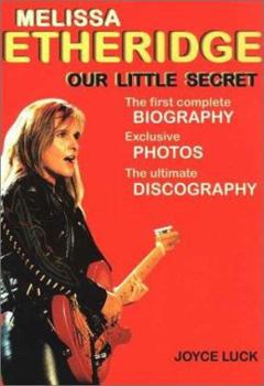 Paperback Melissa Etheridge: Our Little Secret Book