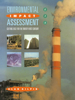 Paperback Environmental Impact Assessment: Cutting Edge for the 21st Century Book