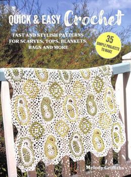 Paperback Quick & Easy Crochet: 35 simple pro Book