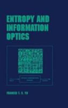 Hardcover Entropy and Information Optics Book