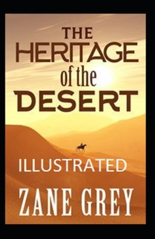 Paperback The Heritage of the Desert Illustrated Book