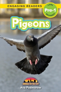 Paperback Pigeons: Animals in the City (Engaging Readers, Level Pre-1) [Large Print] Book