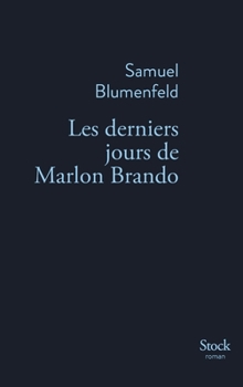 Paperback Les derniers jours de Marlon Brando [French] Book