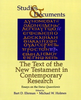 Paperback The Text of the New Testament in Contemporary Research: Essays on the Status Quaestionis Book
