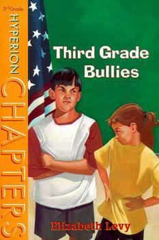Paperback Third Grade Bullies (Hyperion Chapters) Book