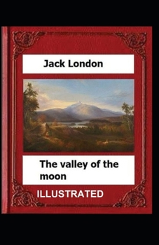 Paperback Valley of the Moon Illustrated Book