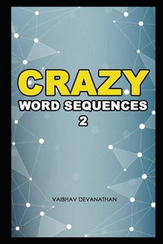 Paperback Crazy Word Sequences - 2 Book