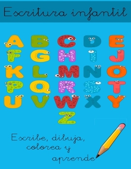 Paperback Escritura infantil: Escribe, dibuja, colorea y aprende [Spanish] Book