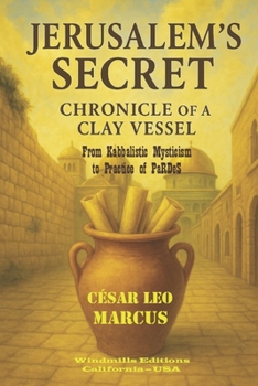 Paperback Jerusalem's Secret: Chronicle of a Vessel Book