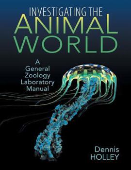 Paperback Investigating the Animal World: A General Zoology Laboratory Manual Book