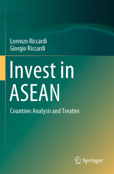 Paperback Invest in ASEAN: Countries Analysis and Treaties Book