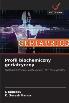Paperback Profil biochemiczny geriatryczny [Polish] Book