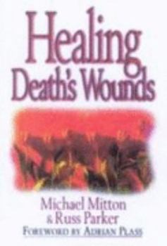 Paperback Healing Death's Wounds Book