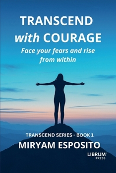 Paperback Transcend with Courage Book