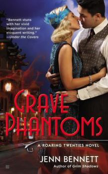 Grave Phantoms - Book #3 of the Roaring Twenties