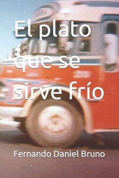 Paperback El plato que se sirve frío [Spanish] Book