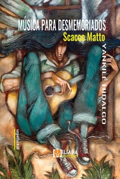 Música para desmemoriados: Scacco Matto