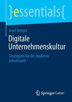 Paperback Digitale Unternehmenskultur: Strategien Für Die Moderne Arbeitswelt [German] Book