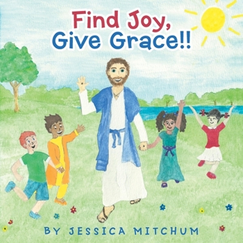 Paperback Find Joy, Give Grace!! Book