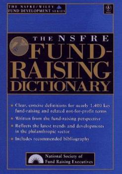 Hardcover The Nsfre Fund-Raising Dictionary Book