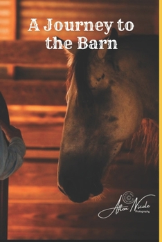 Paperback A Journey to the Barn Book