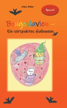 Paperback Bougoslavien Spezial: Ein verspuktes Halloween [German] Book