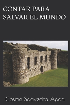 Paperback Contar Para Salvar El Mundo [Spanish] Book