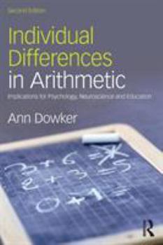 Paperback Individual Differences in Arithmetic: Implications for Psychology, Neuroscience and Education Book