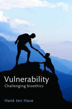 Paperback Vulnerability: Challenging Bioethics Book