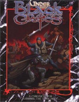 Under the Black Cross (Vampire: The Dark Ages (Paperback)) - Book  of the Vampire: the Dark Ages