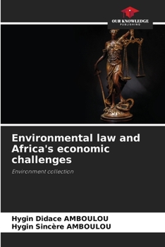 Paperback Environmental law and Africa's economic challenges Book