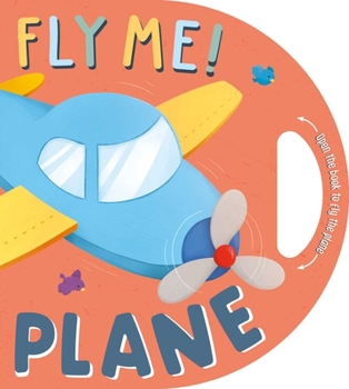 Board book Fly Me! Plane: Interactive Driving Book