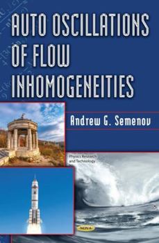 Hardcover Auto Oscillations of Flow Inhomogeneities Book