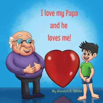 Paperback I love my Papa and he loves me (Boy) Book