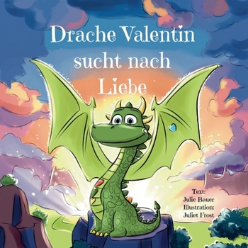 Paperback Drache Valentin sucht nach Liebe [German] Book