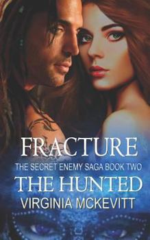 The Hunted - Book #2 of the Secret Enemy Saga