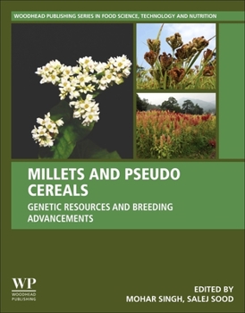 Paperback Millets and Pseudo Cereals: Genetic Resources and Breeding Advancements Book