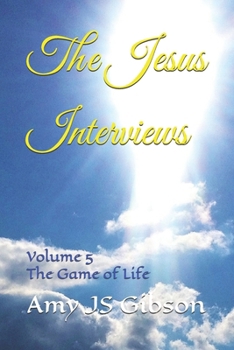 Paperback The Jesus Interviews: Volume 5 The Game of Life Book