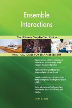 Paperback Ensemble Interactions The Ultimate Step-By-Step Guide Book