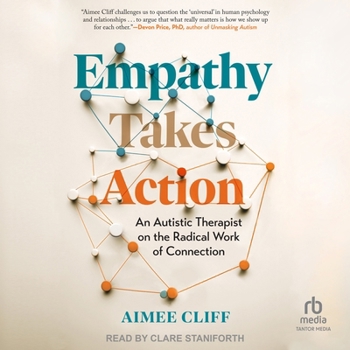 MP3 CD Empathy Takes Action: An Autistic Therapist on the Radical Work of Connection Book