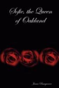 Paperback Sofie, the Queen of Oakland Book